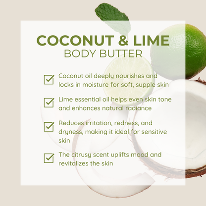 Benefits of Coconut & Lime Body Butter, highlighting hydration, skin tone enhancement, and a refreshing citrus scent for revitalized skin.